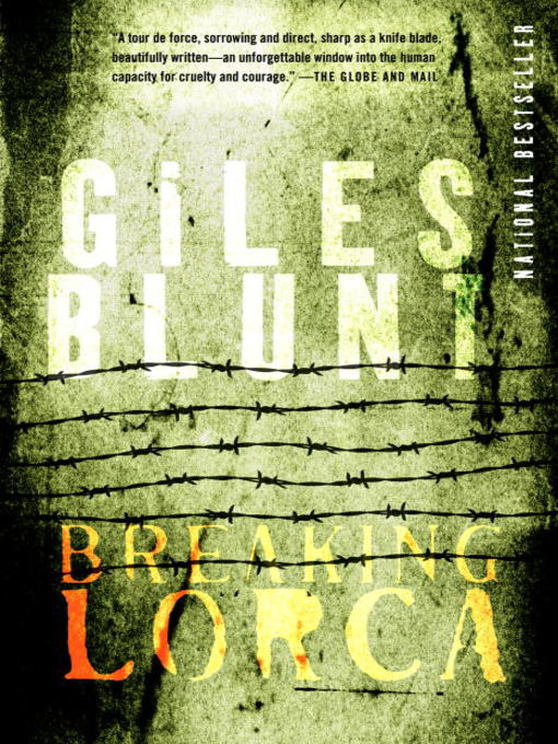 Title details for Breaking Lorca by Giles Blunt - Available